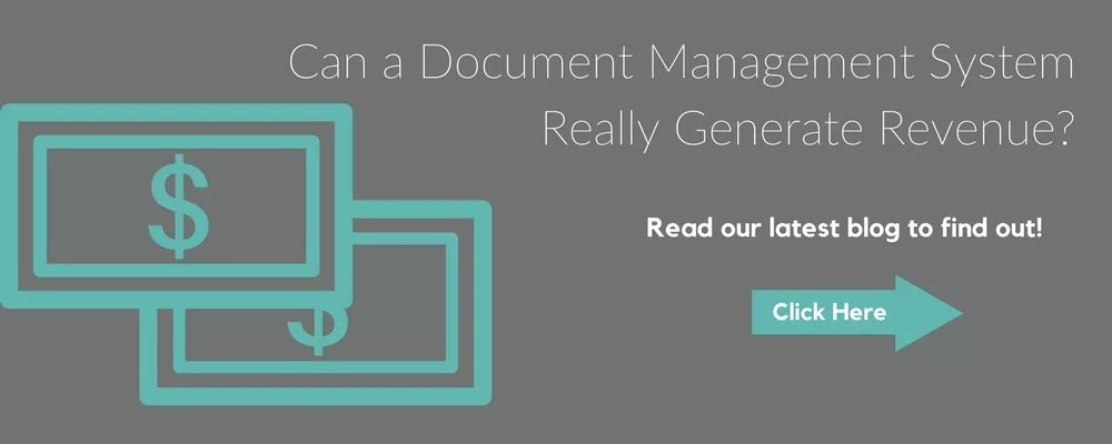 an a Document Management System Really Generate Revenue
